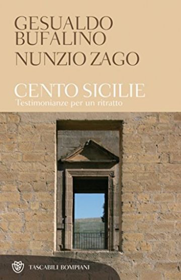 Cento Sicilie: Testimonianze per un ritratto (Tascabili. Saggi)